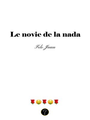 cover image of Le novie de la nada
